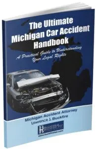 Cover of The Ultimate Michigan Car Accident Handbook by Michigan attorney Lawrence J. Buckfire