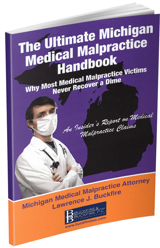 The Ultimate Michigan Medical Malpractice Handbook