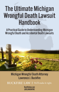 The Ultimate Michigan Wrongful Death Lawsuit Handbook