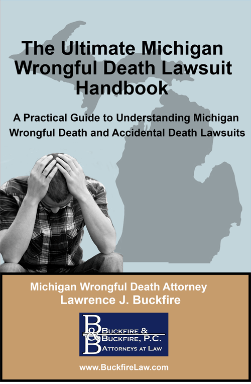 The Ultimate Michigan Wrongful Death Lawsuit Handbook