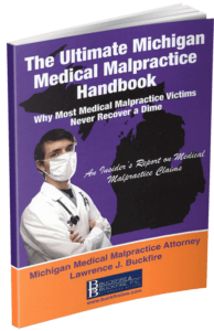 The Ultimate Michigan Medical Malpractice Handbook